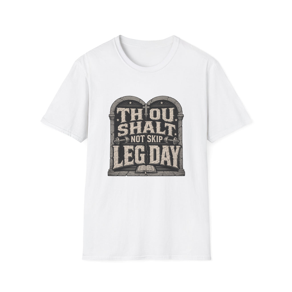 Thou Shall Not Skip Leg Day T-Shirt