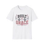 Built By Grace T-Shirt