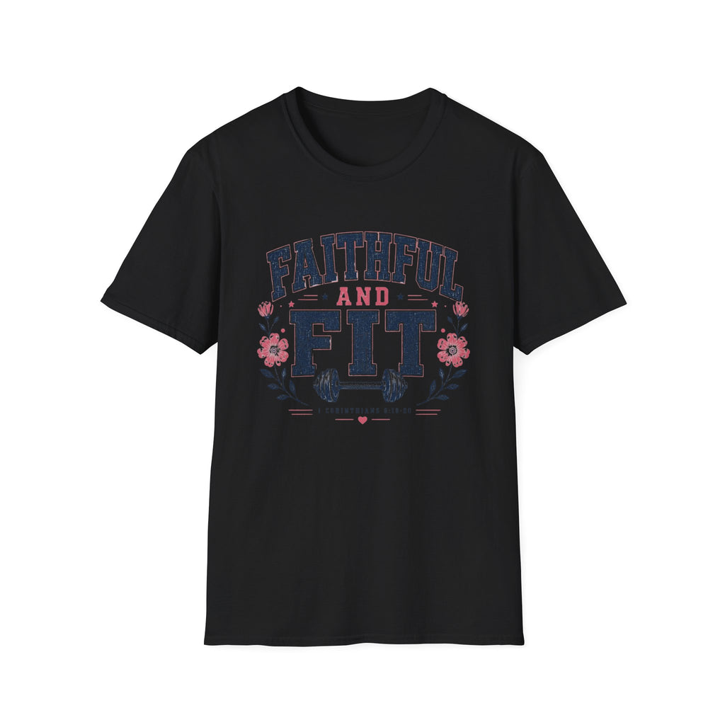 Faithful & Fit T- Shirt
