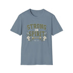 Strong In Spirit T-Shirt