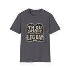 Thou Shall Not Skip Leg Day T-Shirt