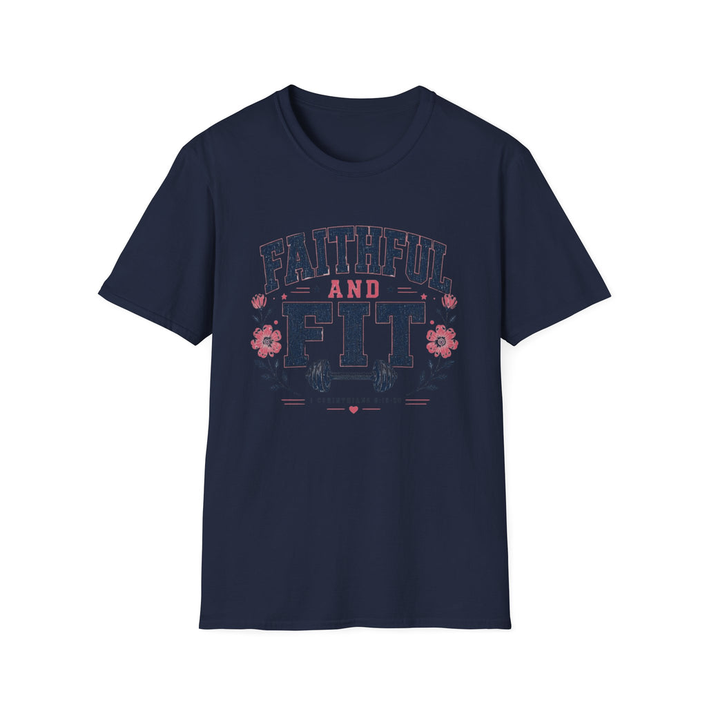 Faithful & Fit T- Shirt