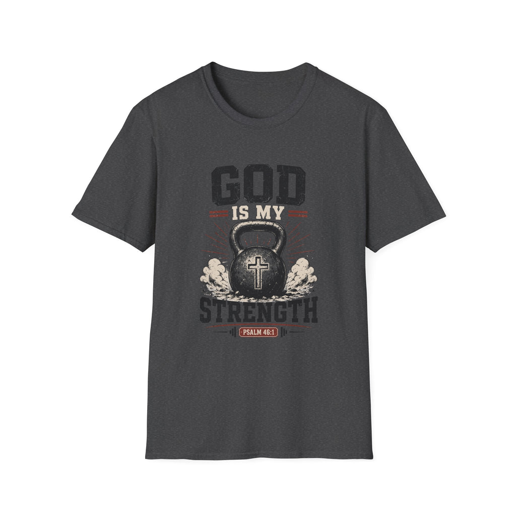 God Is My Strength T-Shirt