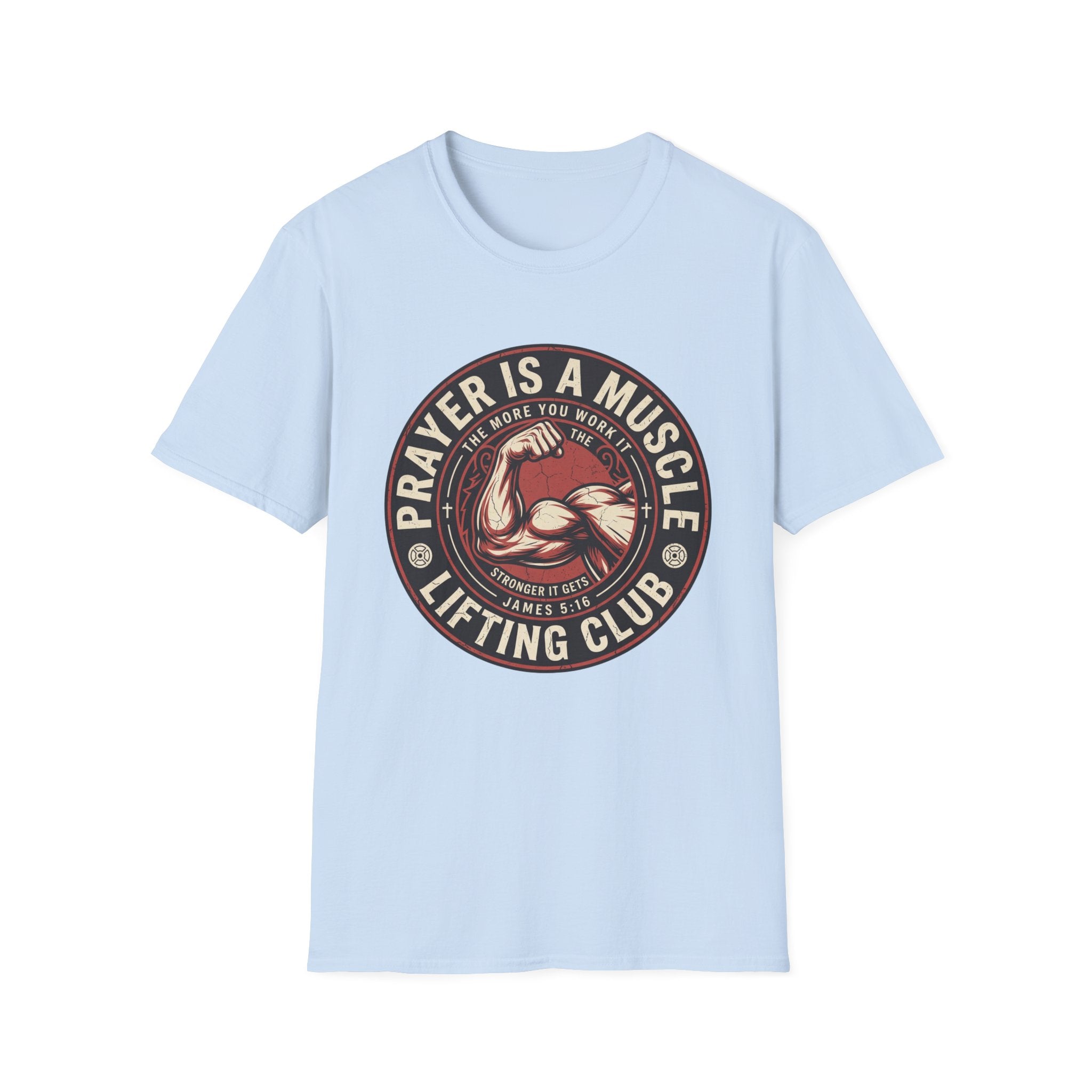 Prayer Is Muscle T-Shirt