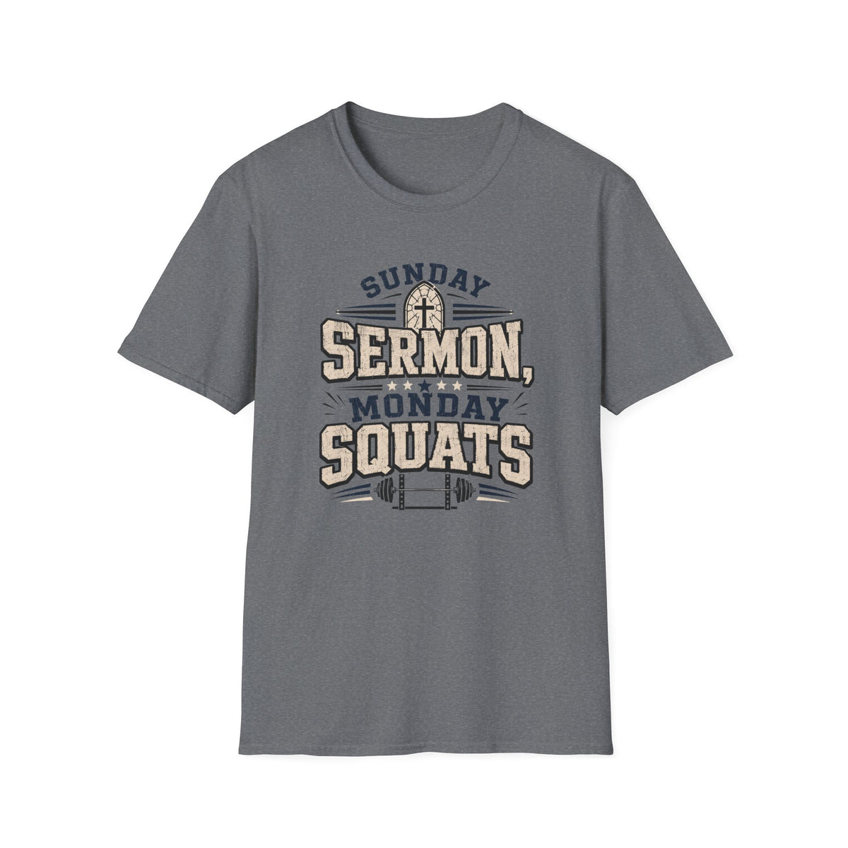 Sunday Sermons Monday Squats T-Shirt
