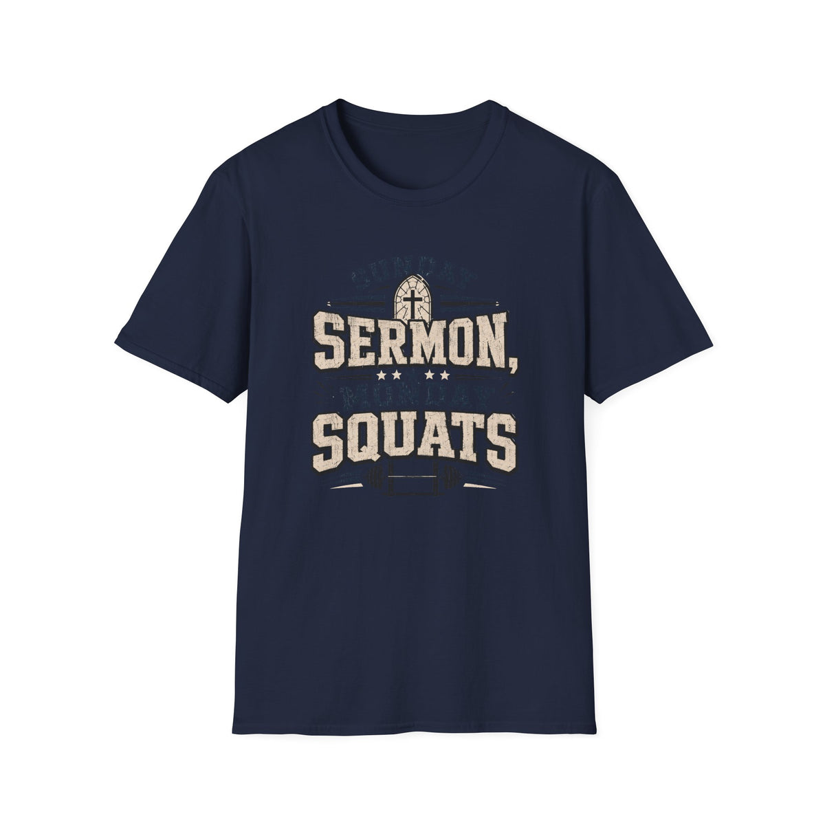 Sunday Sermons Monday Squats T-Shirt