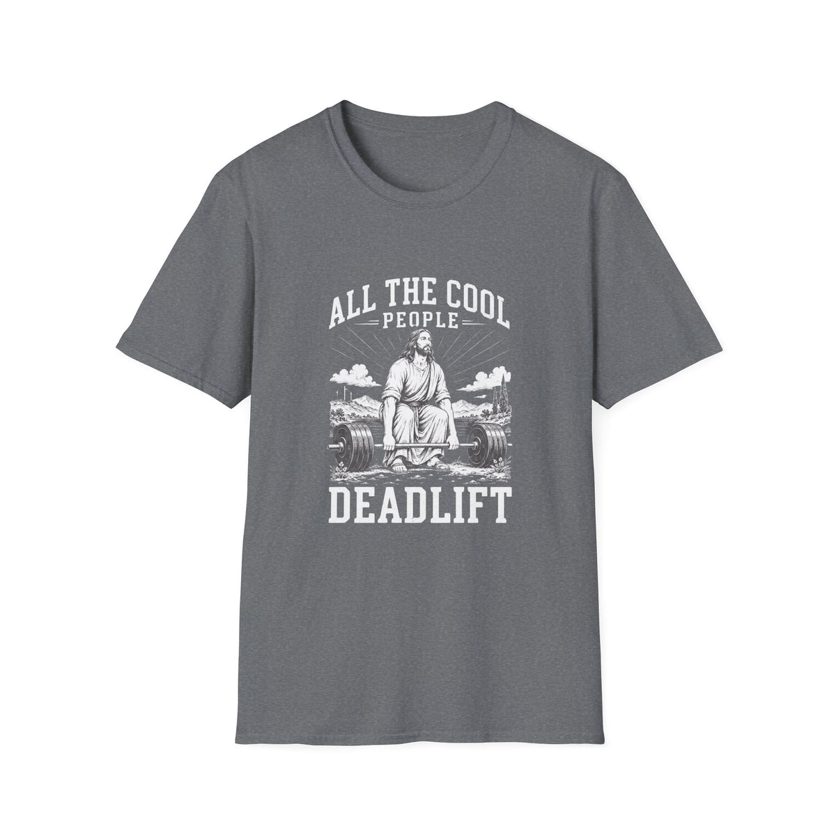 ALL COOL people dead lift T-Shirt