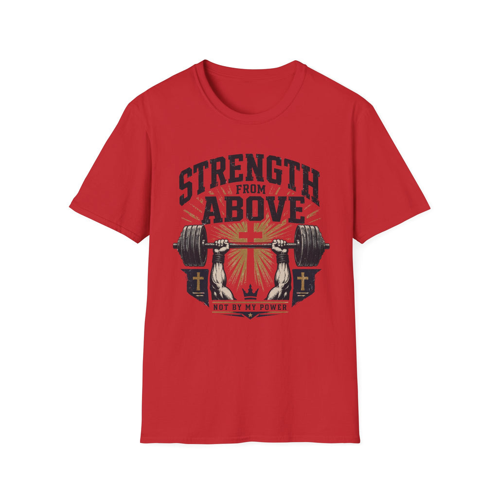 Strength From Above T-Shirt