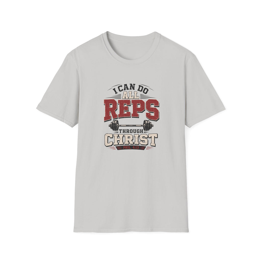 I Can Do All Reps Through Christ T-Shirt