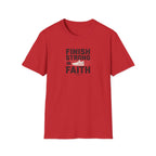 Finish Strong In Faith T-Shirt