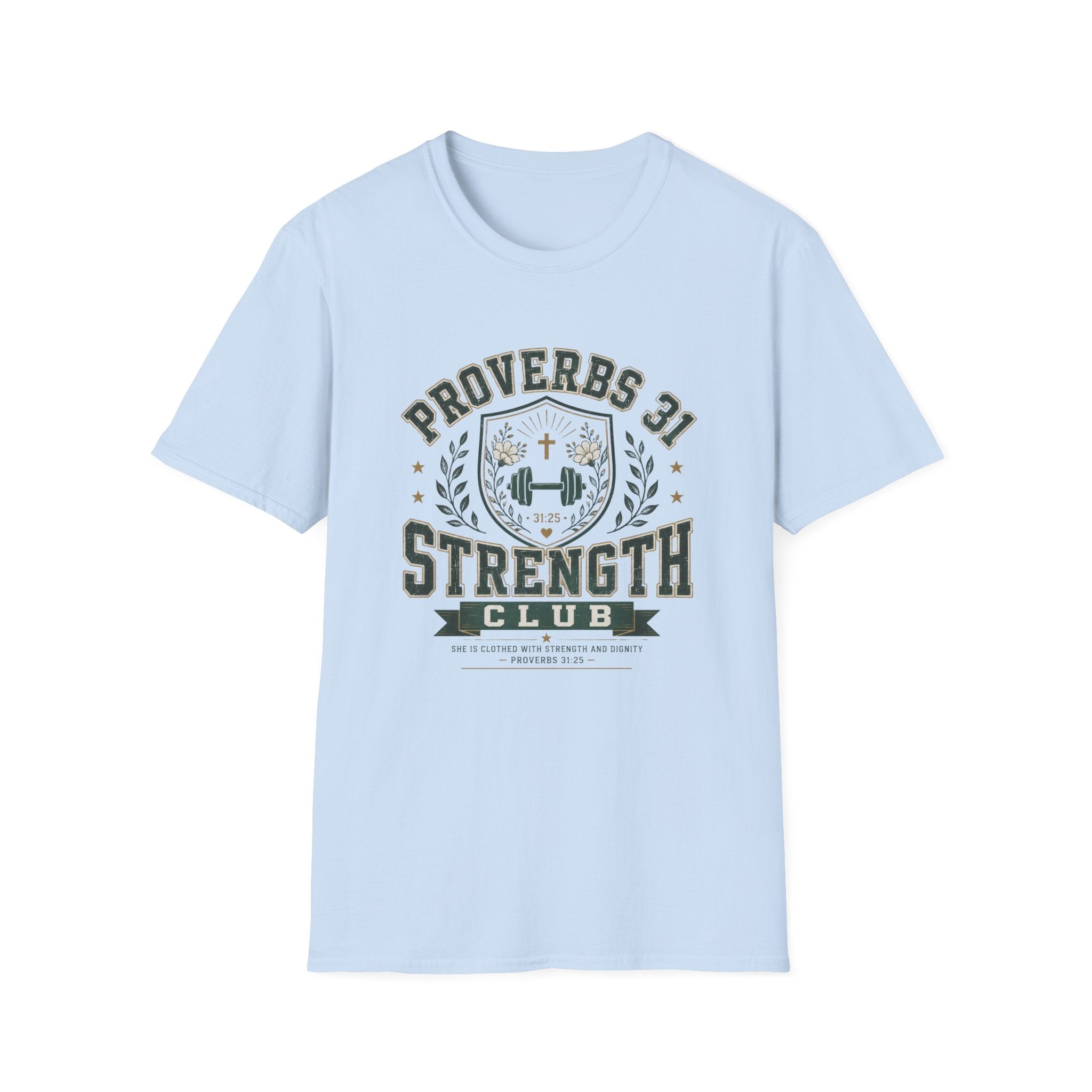 Proverbs 31 Strength Club T-Shirt