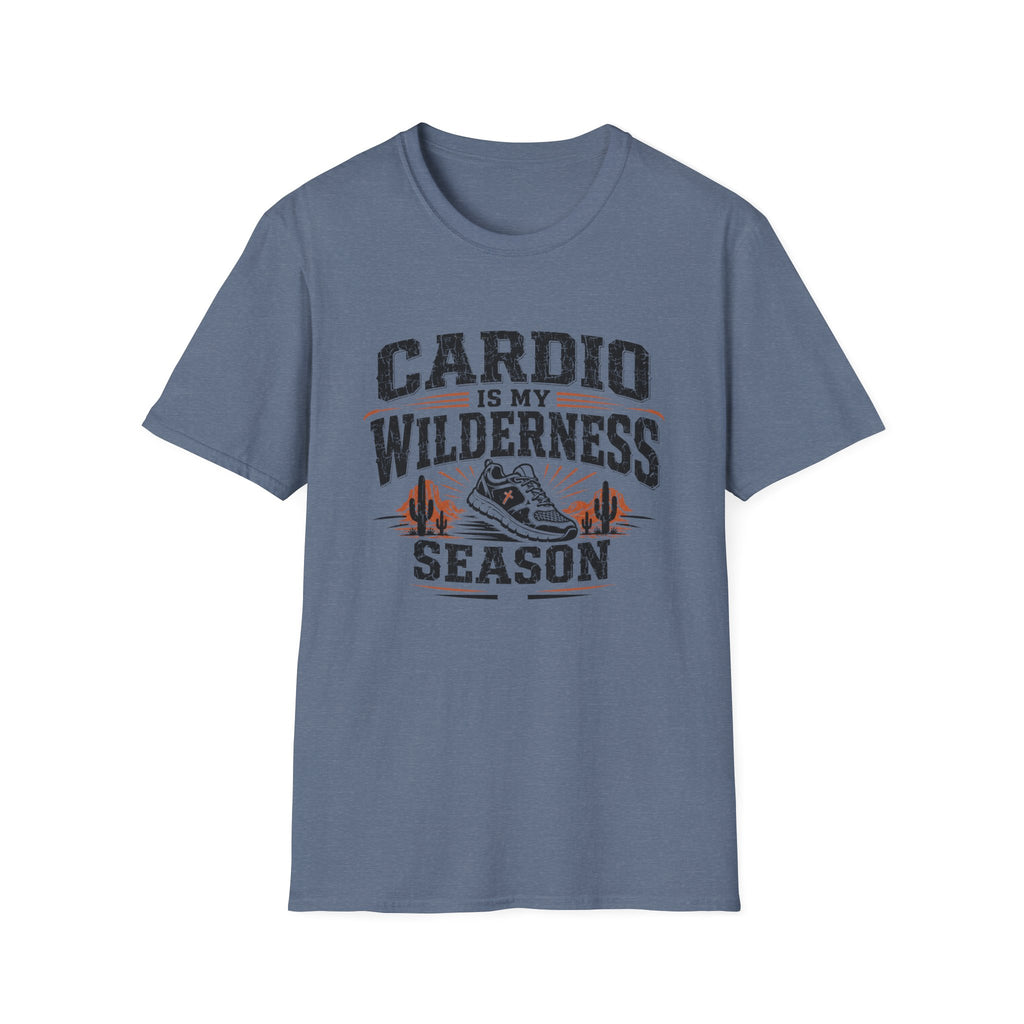 Cardio Is My Wilderness Season T-Shirt