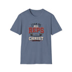 I Can Do All Reps Through Christ T-Shirt