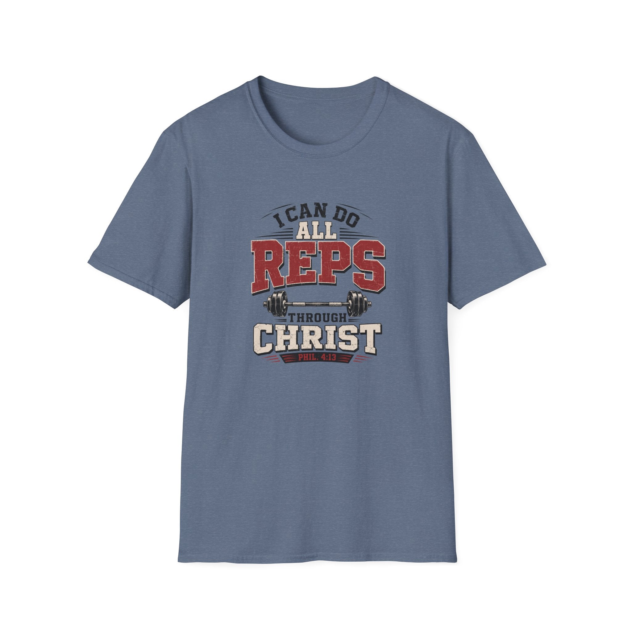 I Can Do All Reps Through Christ T-Shirt