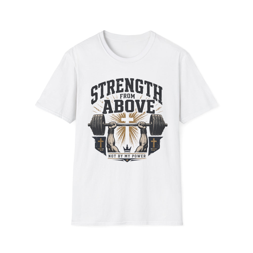 Strength From Above T-Shirt
