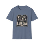 Thou Shall Not Skip Leg Day T-Shirt