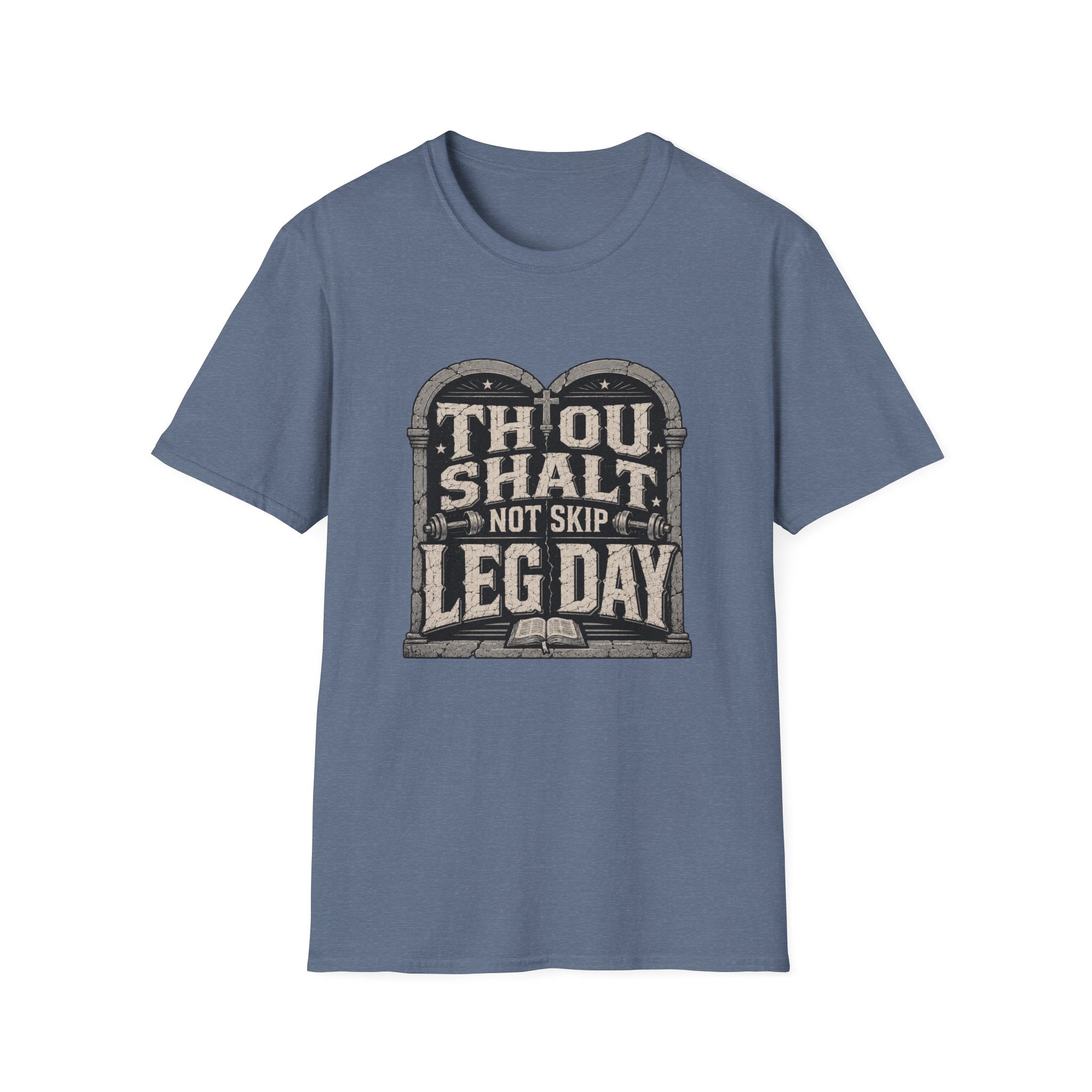 Thou Shall Not Skip Leg Day T-Shirt