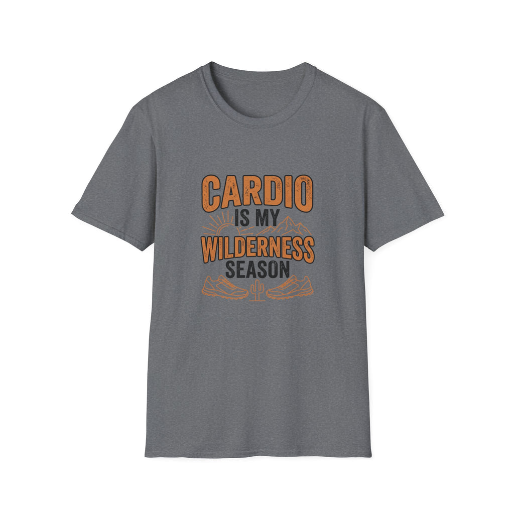 Cardio Is My Wilderness T-Shirt