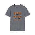 Cardio Is My Wilderness T-Shirt
