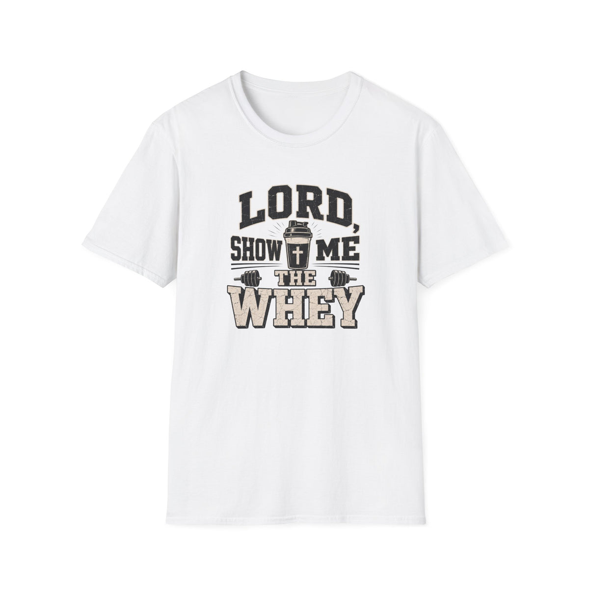 Lord Show Me The Whey T-Shirt