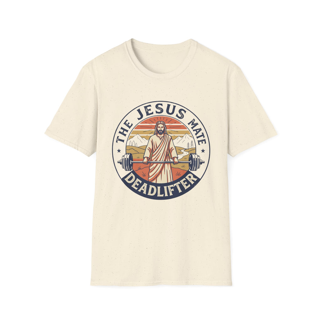 Jesus The DeadLifter T-Shirt