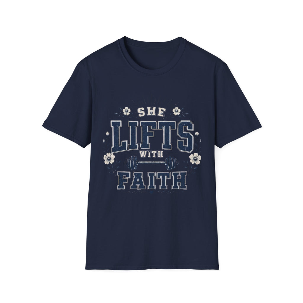 She Lifts With Faith T- Shirt