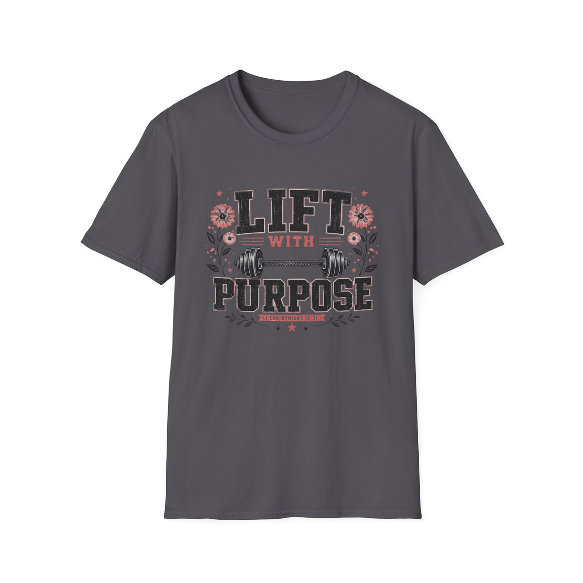 Lift With Purpose T- Shirt