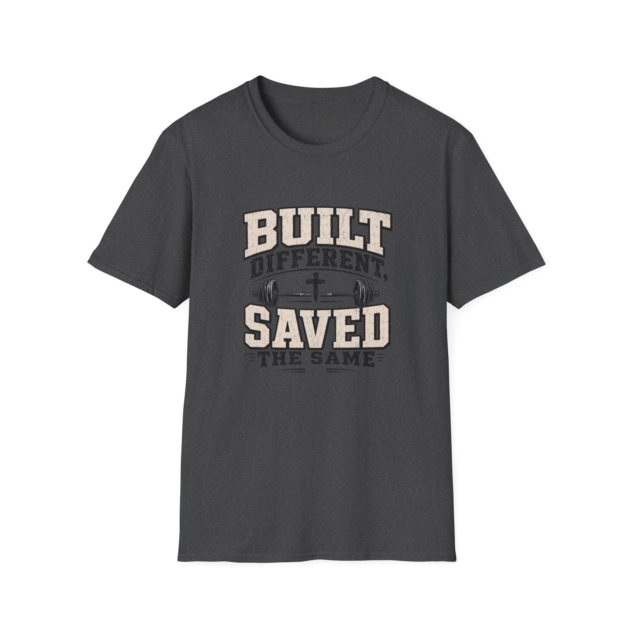Built Different Saved The Same T-Shirt