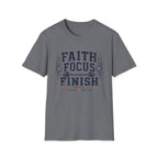 Faith Focus Finish T-Shirt