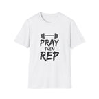 Pray Then Rep T-Shirt