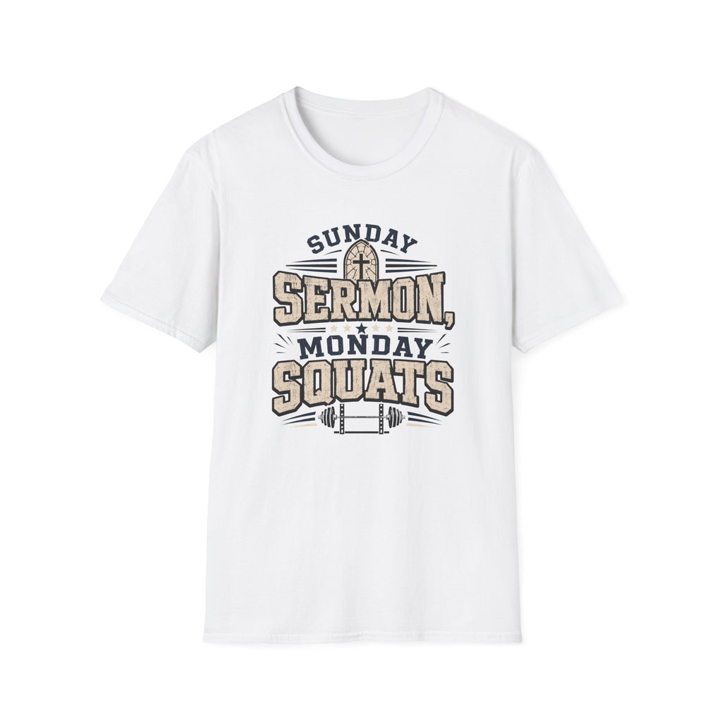 Sunday Sermons Monday Squats T-Shirt