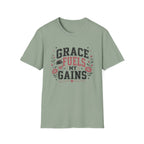 Grace Fuels My Gains T-Shirt