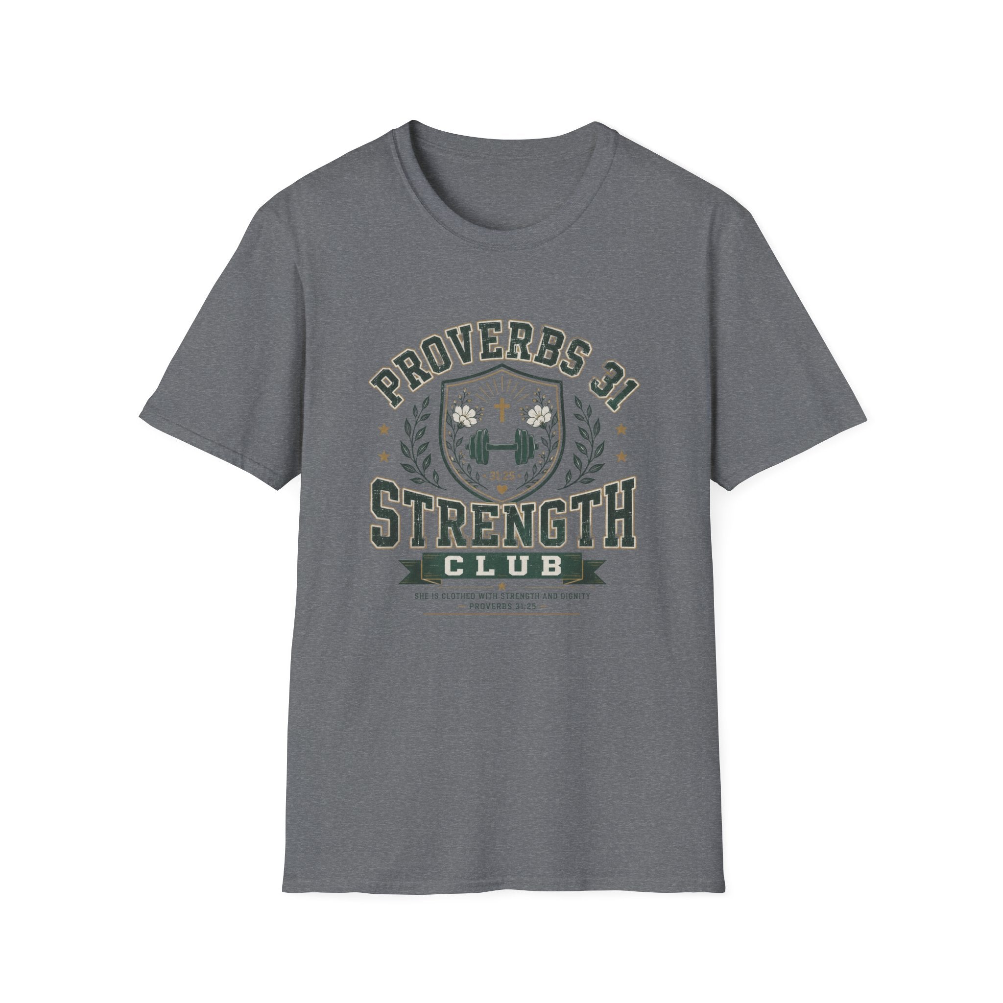 Proverbs 31 Strength Club T-Shirt