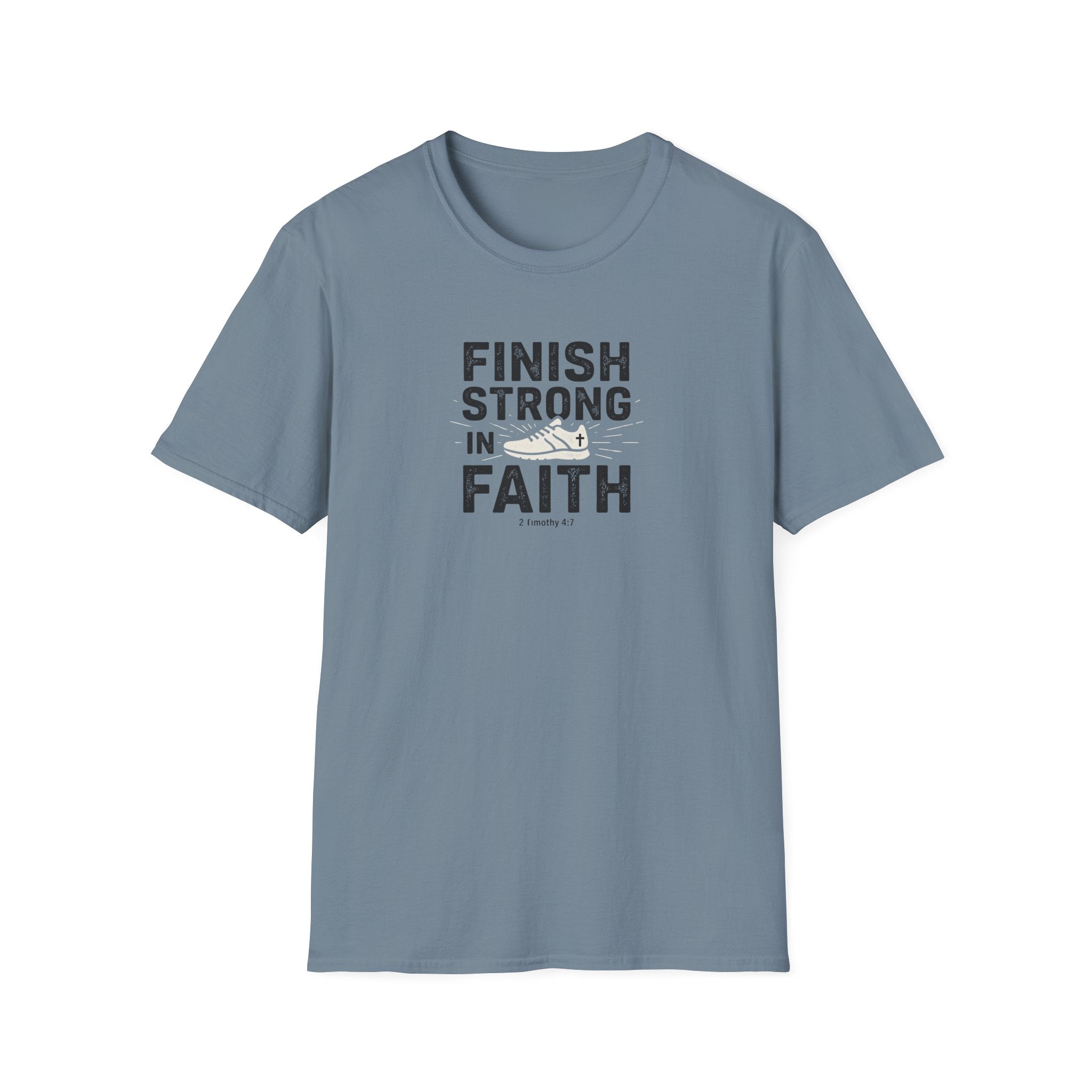 Finish Strong In Faith T-Shirt