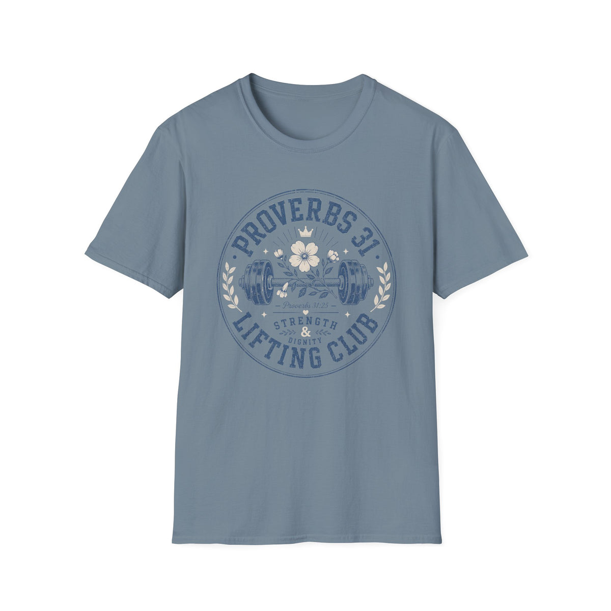 Proverbs 31 Lifting Club T- Shirt