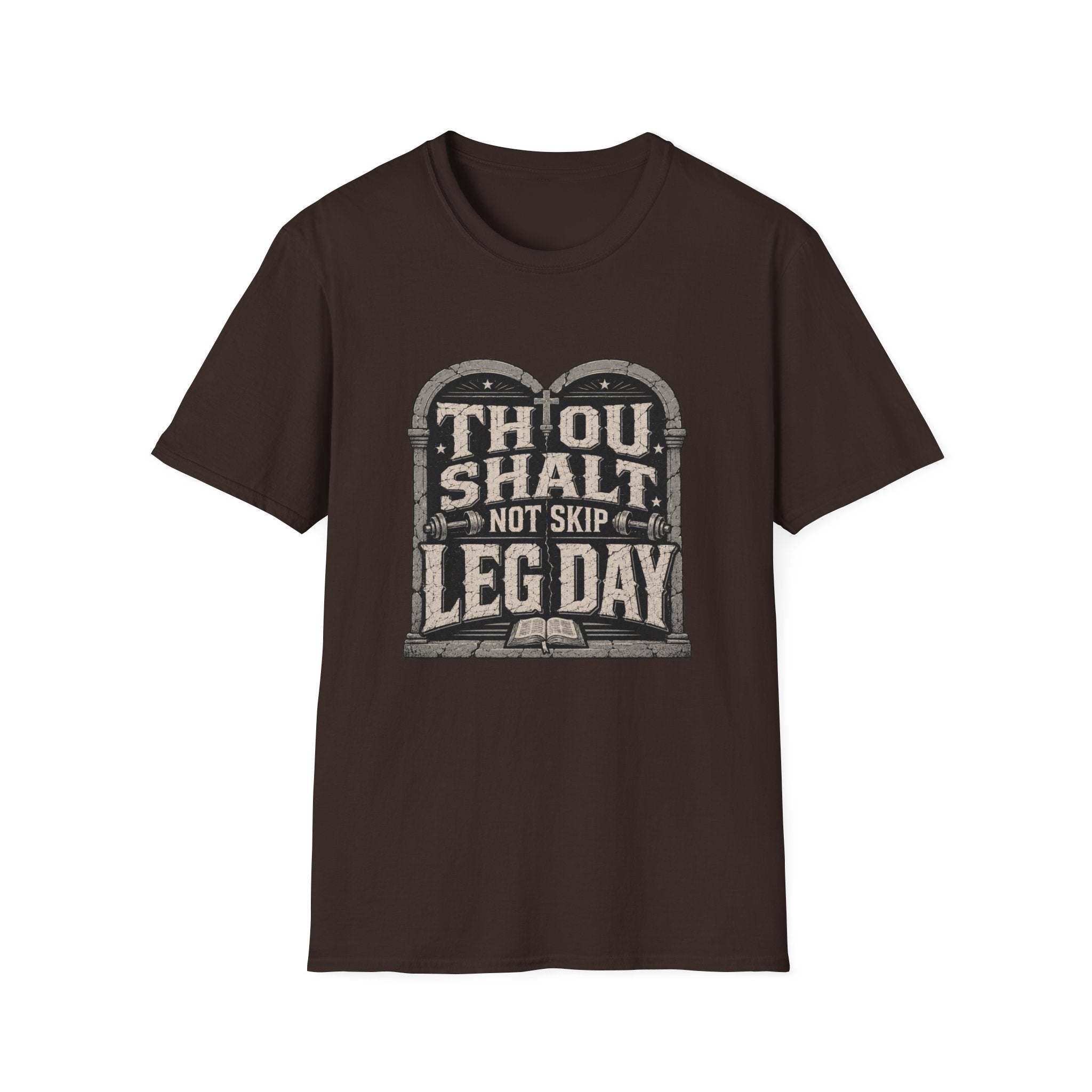 Thou Shall Not Skip Leg Day T-Shirt