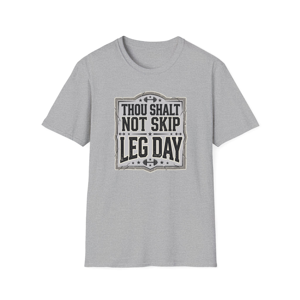 Thou Shall Not Skip Leg Day T-Shirt