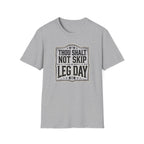 Thou Shall Not Skip Leg Day T-Shirt