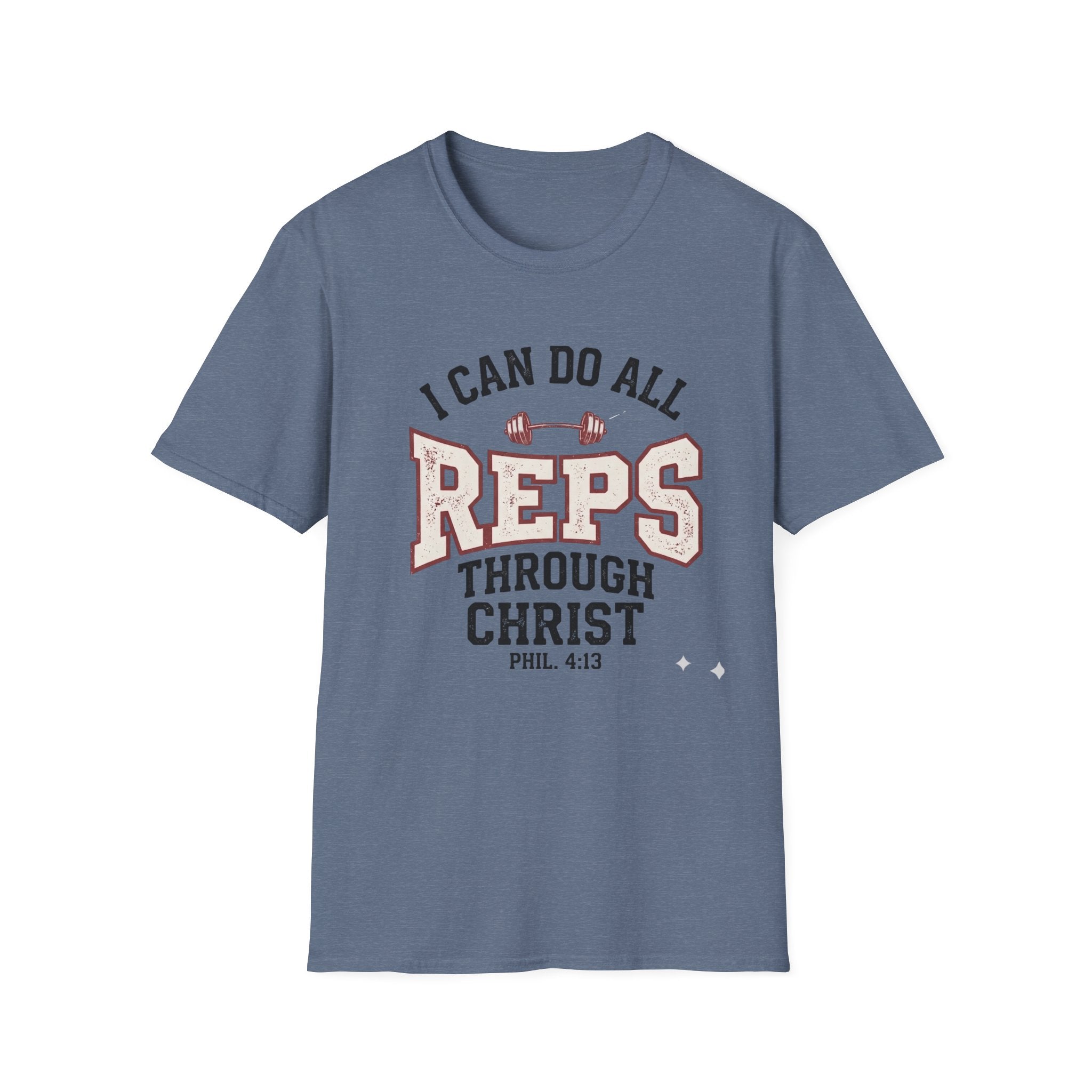 I Can Do All Reps Through Christ T-Shirt