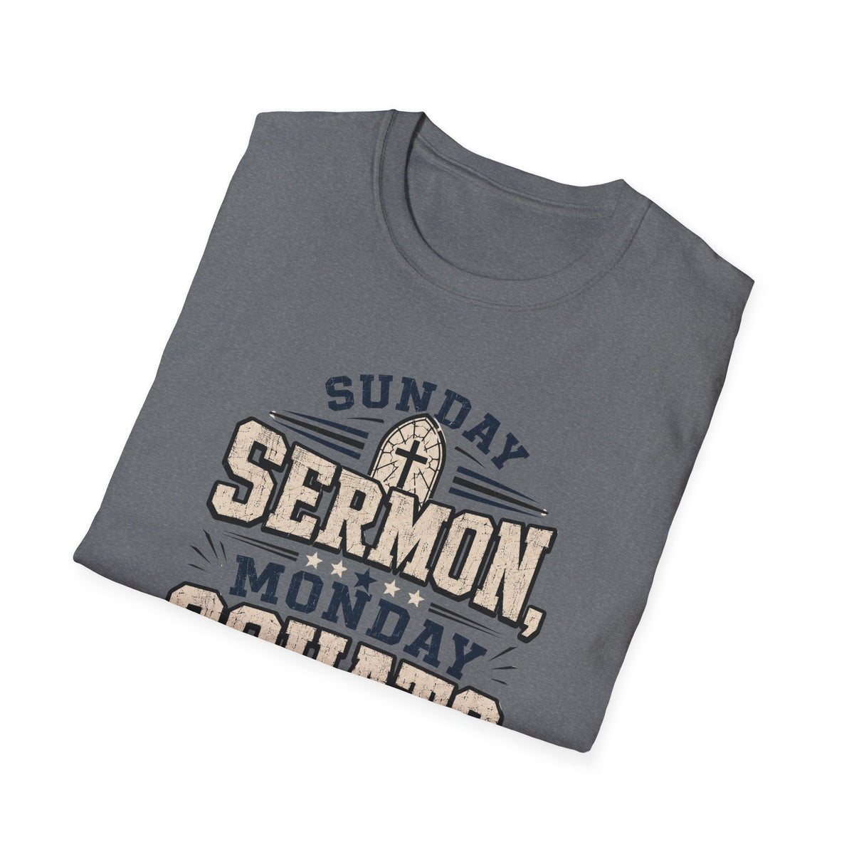 Sunday Sermons Monday Squats T-Shirt
