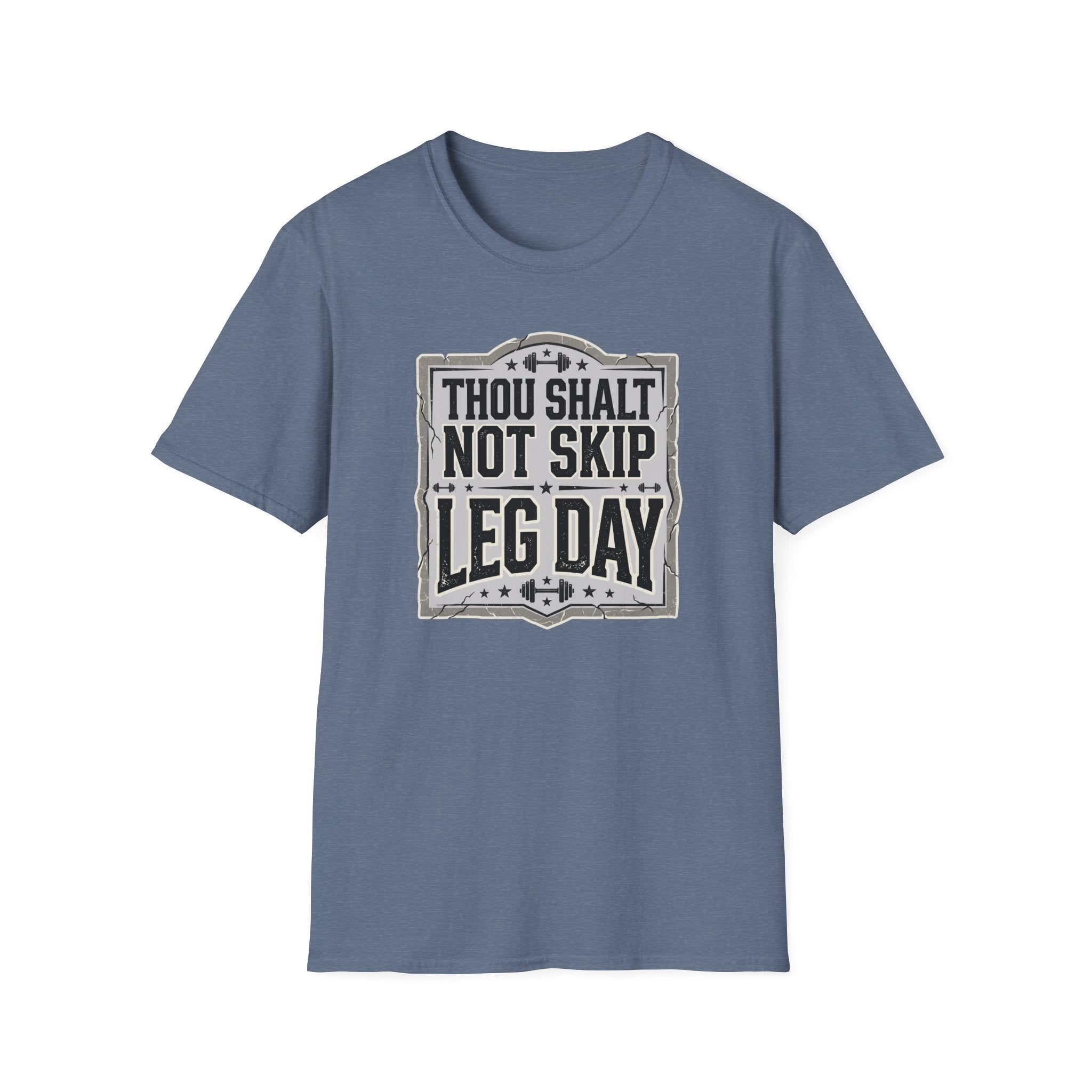 Thou Shall Not Skip Leg Day T-Shirt
