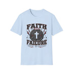 Faith over Failure T-Shirt