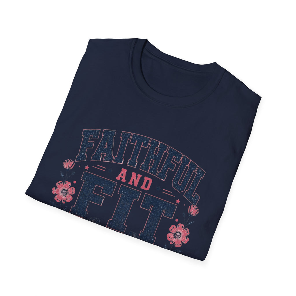Faithful & Fit T- Shirt