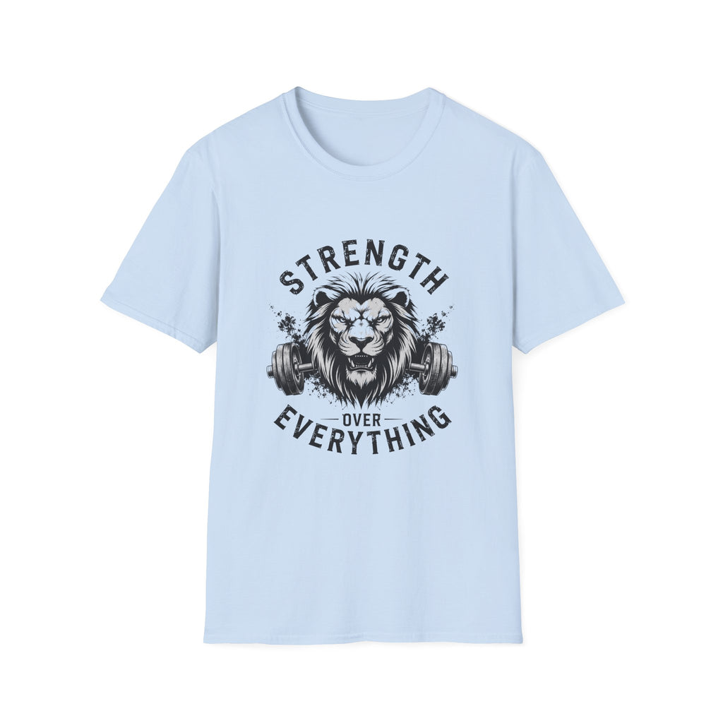 Strength Over Everything T-Shirt