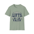 She Lifts With Faith T-Shirt