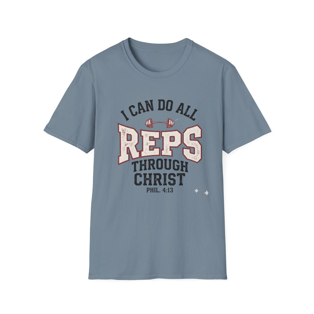 I Can Do All Reps Through Christ T-Shirt