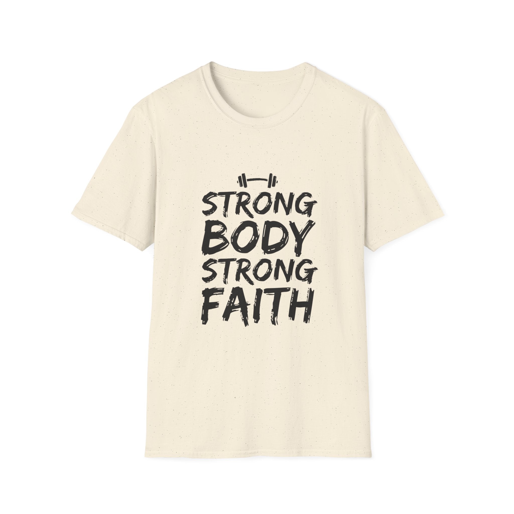 Strong Body Strong Faith T-Shirt