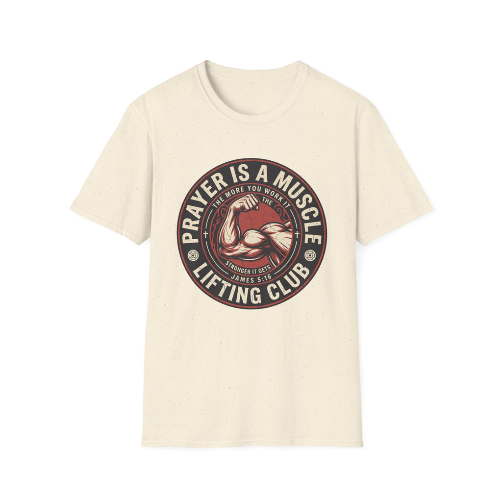 Prayer Is Muscle T-Shirt