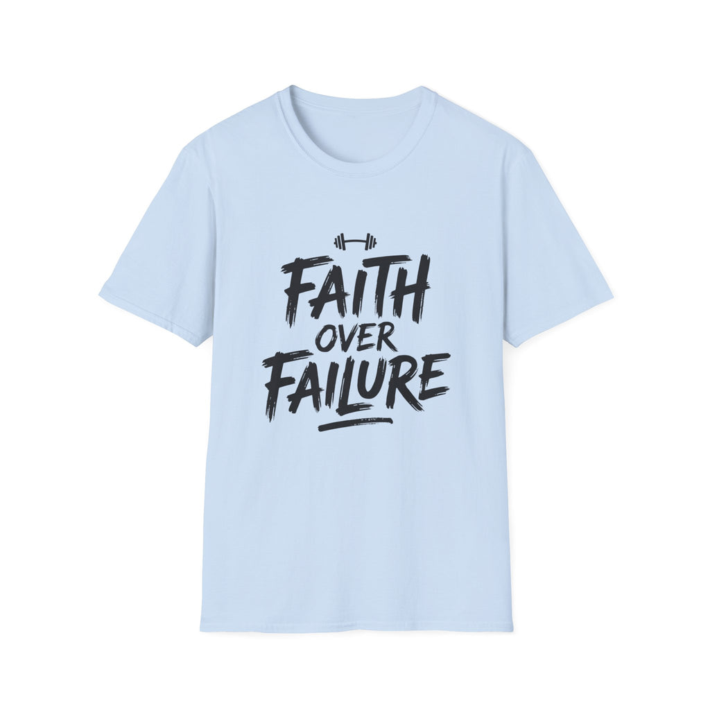 Faith Over Failure T-Shirt