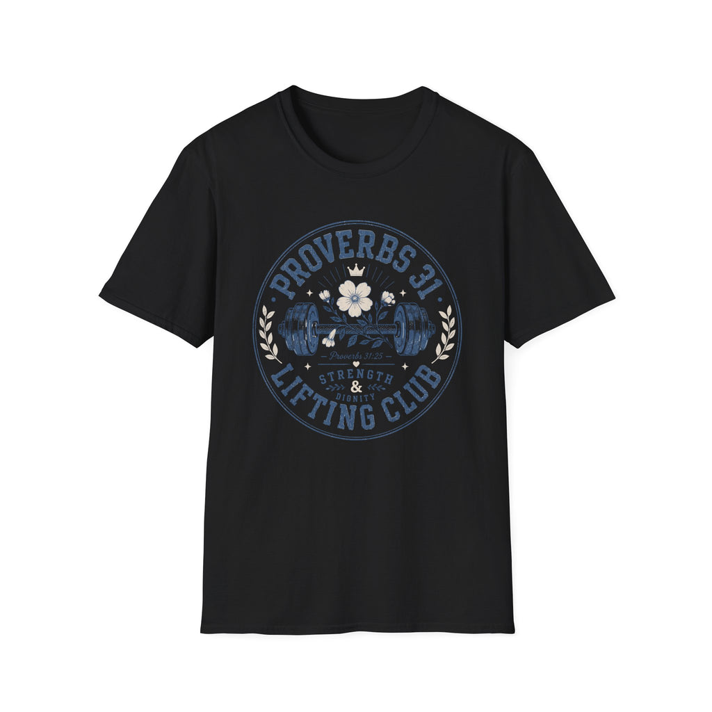 Proverbs 31 Lifting Club T- Shirt